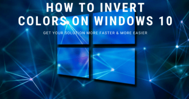 How To Invert Colors on Windows 10