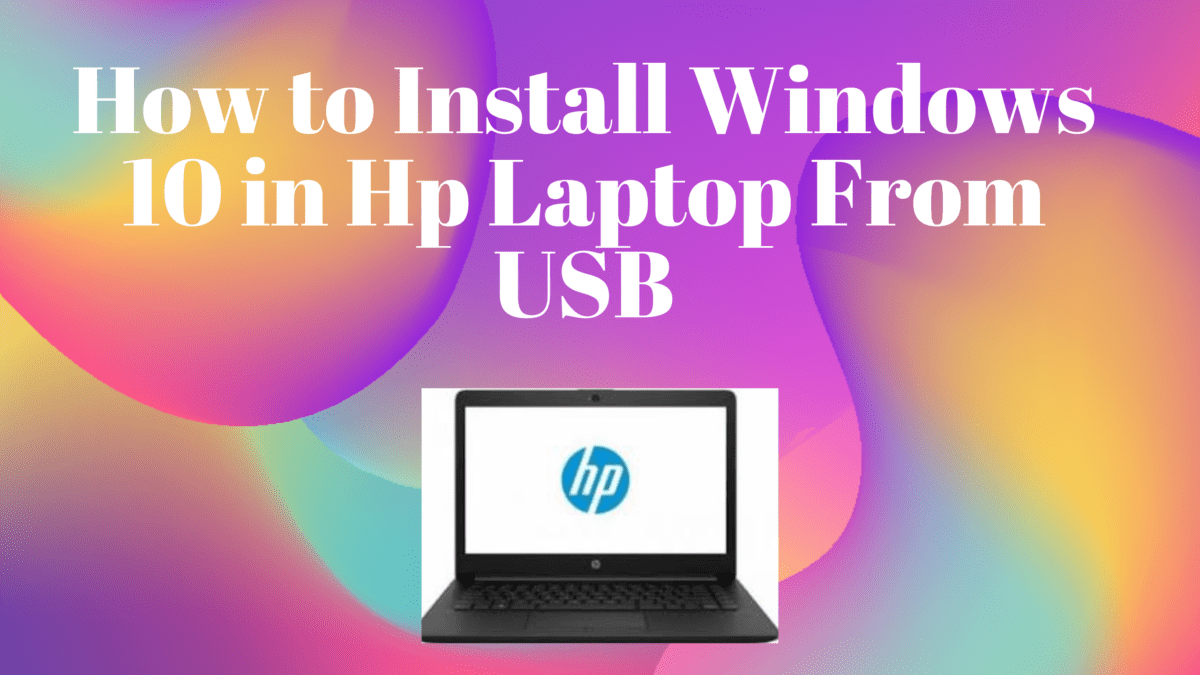 How to Install Windows 23 in hp Laptop from USB - FixGuider