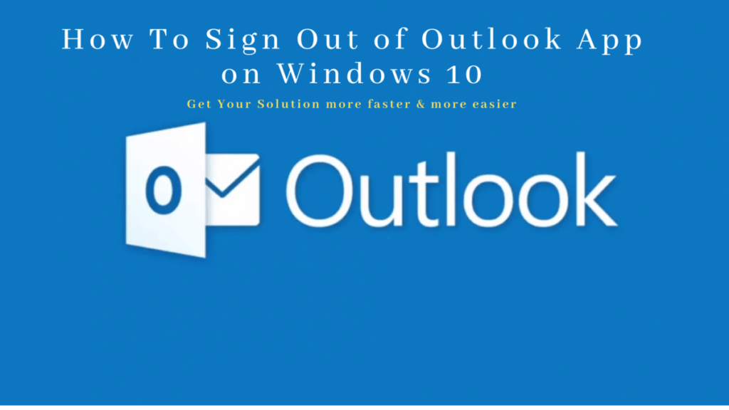 how-to-sign-out-of-outlook-app-on-windows-10-fixguider