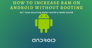 How to increase ram on android without rooting