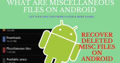 What Are Miscellaneous Files On Android