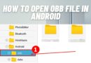 How to Open OBB File in Android